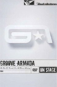 poster Groove Armada - The Best Of - Recorded Live At Brixton Academy
