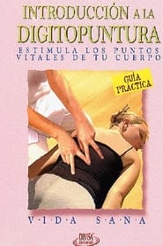 An Introduction to Accupressure FULL MOVIE