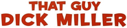 Logo of That Guy Dick Miller image size 956x216