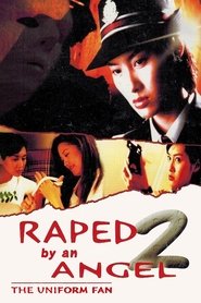 Raped by an Angel 2: The Uniform Fan Poster