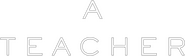 Logo of A Teacher image size 783x237