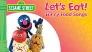 Sesame Street: Let's Eat! Funny Food Songs wallpaper 