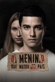 Film O Menino Que Matou Meus Pais en streaming