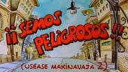 ¡Semos peligrosos! (Uséase Makinavaja 2) wallpaper 