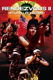 poster Rendezvous II: No Man Left Behind