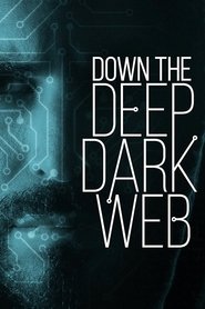 poster Down the Deep, Dark Web