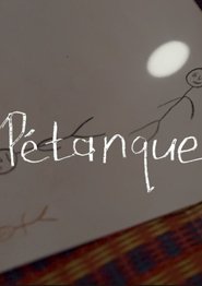 poster Pétanque: Legacies of a secret war