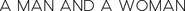 Logo of A Man and a Woman image size 3708x220