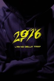 2016 - L'anno della trap