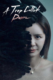 A Trap Called Desire