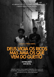 DEUS VIGIA OS RICOS MAS AMA OS QUE VEM DO GUETTO