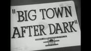 Big Town After Dark wallpaper 