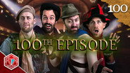 100th Episode Bonanza!