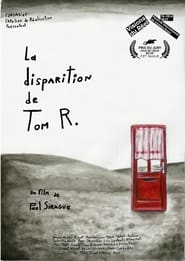 The Disappearance of Tom R.