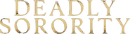 Logo of Deadly Sorority image size 591x155