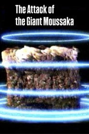 The Attack of the Giant Mousaka