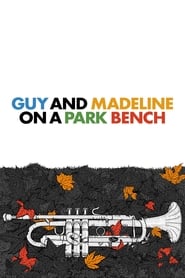 Guy and Madeline on a Park Bench 2010 123movies