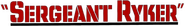 Logo of Sergeant Ryker image size 1950x273
