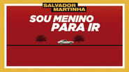 Sou Menino Para Ir  