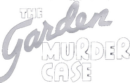 Logo of The Garden Murder Case image size 519x332