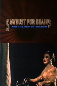 Poster of Sawdust for Brains and the Key of Wisdom image size 500x750