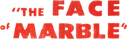 Logo of The Face of Marble image size 804x247