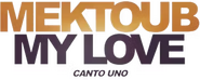 Logo of Mektoub, My Love: Canto Uno image size 362x144