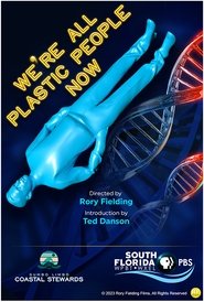 poster We're All Plastic People Now