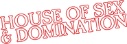 Logo of House of Sex & Domination image size 656x231