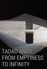Poster of Tadao Ando: From Emptiness to Infinity image size 850x1250