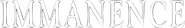 Logo of Immanence image size 595x90