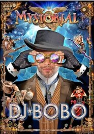 poster DJ BoBo - Mystorial - 25th Anniversary Tour