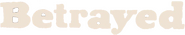 Logo of Betrayed image size 776x145