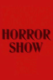 Horror Show