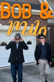 poster Bob & Milo