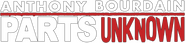 Logo of Anthony Bourdain: Parts Unknown image size 784x181
