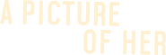 Logo of A Picture of Her image size 1785x586
