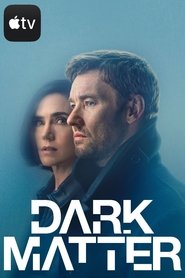 Poster of Dark Matter image size 1000x1500