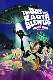 poster The Day the Earth Blew Up: A Looney Tunes Movie