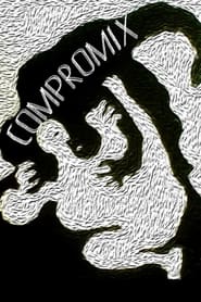 Compromix poster