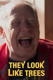 They Look Like Trees poster