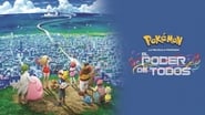 Pokémon, le film : Le pouvoir est en nous wallpaper 