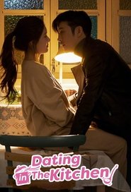 Poster of Dating in the Kitchen image size 680x1000