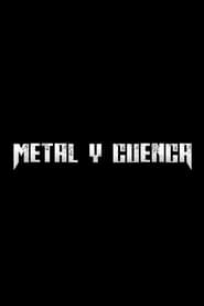 Metal y Cuenca