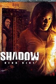 Poster of Shadow: Dead Riot image size 1000x1500