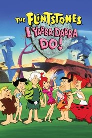 poster I Yabba Dabba Do!