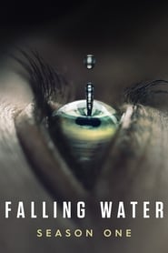 Falling Water en streaming VF sur StreamizSeries.com | Serie streaming