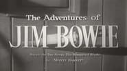 The Adventures of Jim Bowie  