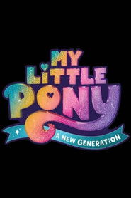 Poster of My Little Pony: A New Generation image size 1000x1500