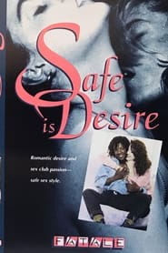Safe is Desire